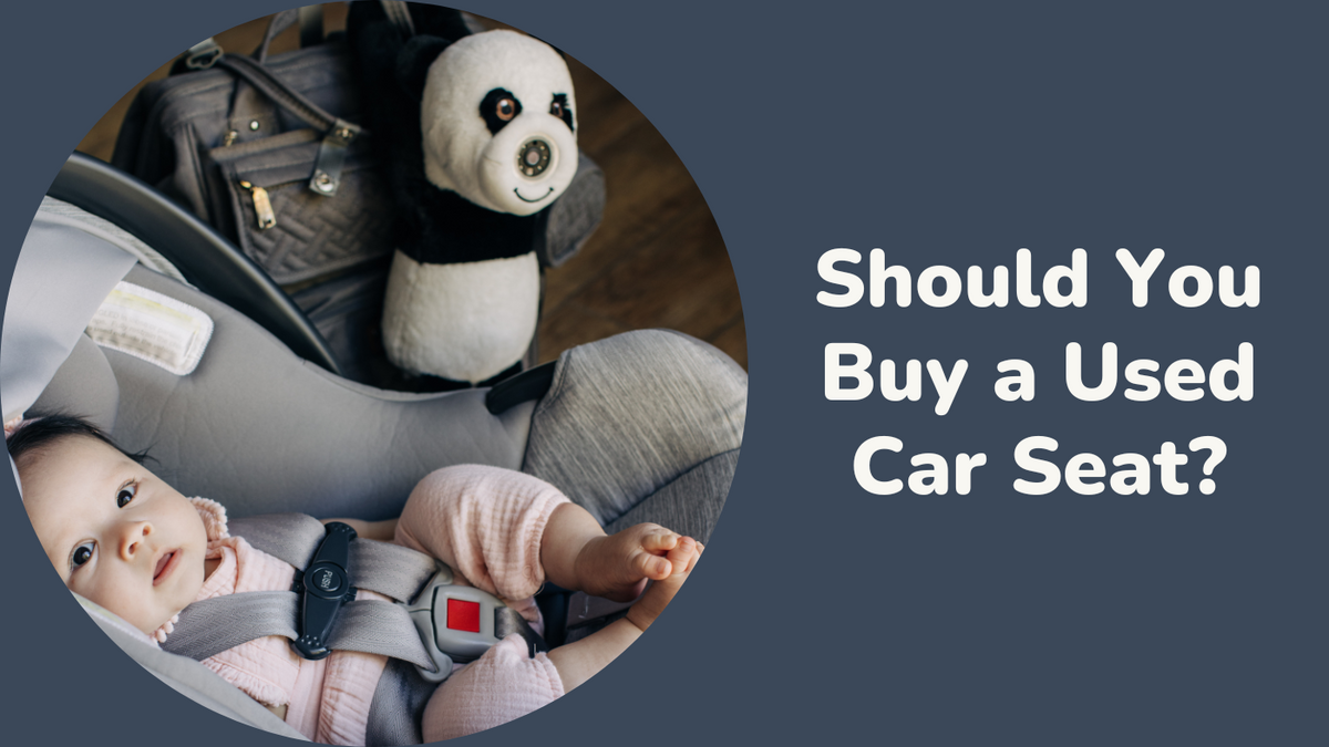 Are Used Car Seats a Safe Choice? infanttech